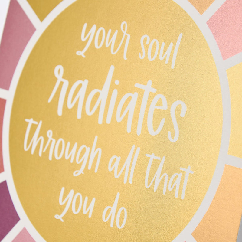Your Soul Radiates Through Greeting Card