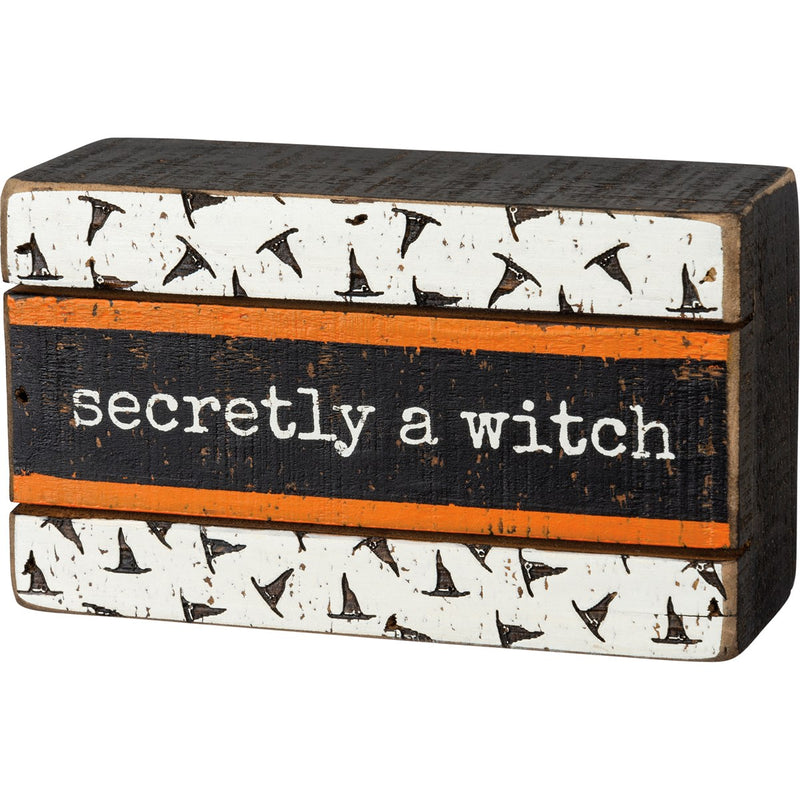 Secretly A Witch Block Sign