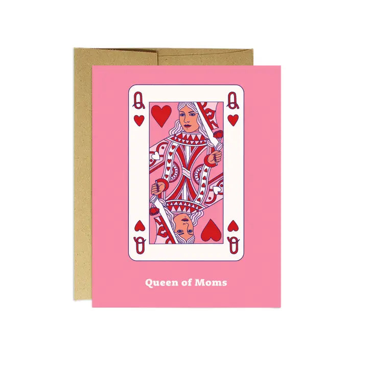Queen of Moms Card