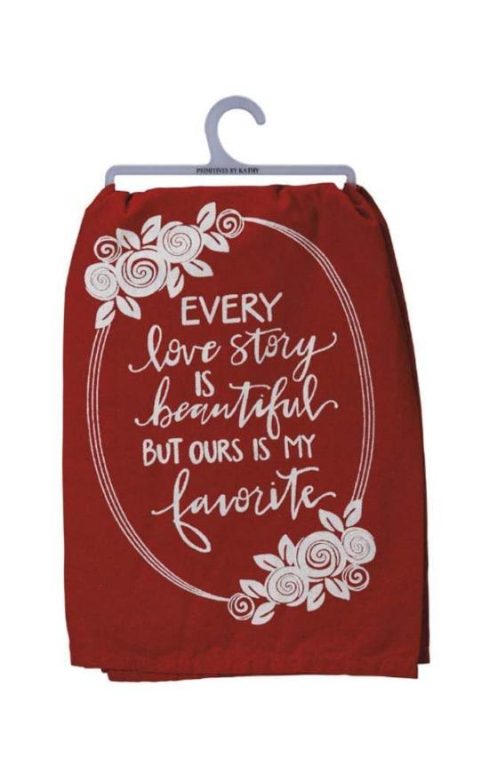 Every Love Story Is Beautiful Dish Towel-Primitives By Kathy-Sandy&