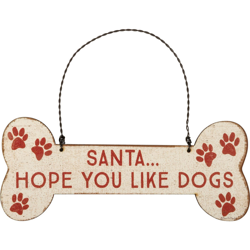 Santa Hope You Like Dogs Ornament