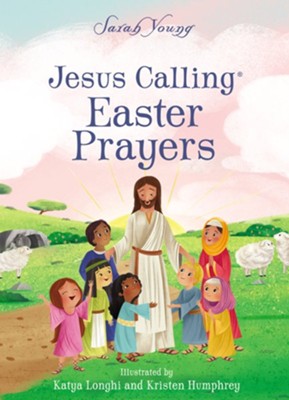 Jesus Calling® Easter Prayers