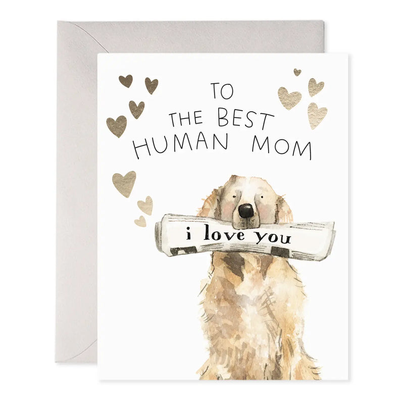 To The Best Human Mom Dog Card