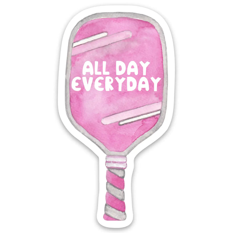 All Day Everyday Pickleball Sticker