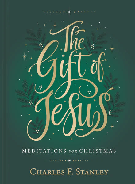 The Gift of Jesus: Meditations for Christmas