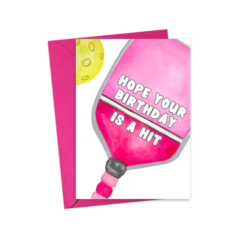 Hope Your Birthday Is A Hit Pickleball Card