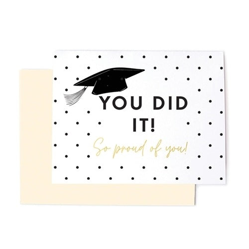 You Did It Greeting Card