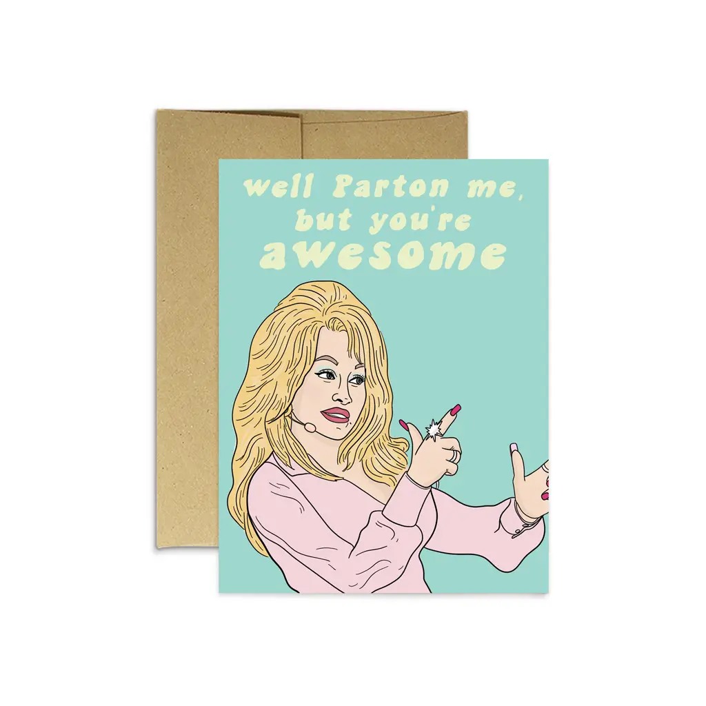 Well Parton Me, But You're Awesome Card – Sandy's Secret Wednesdays ...
