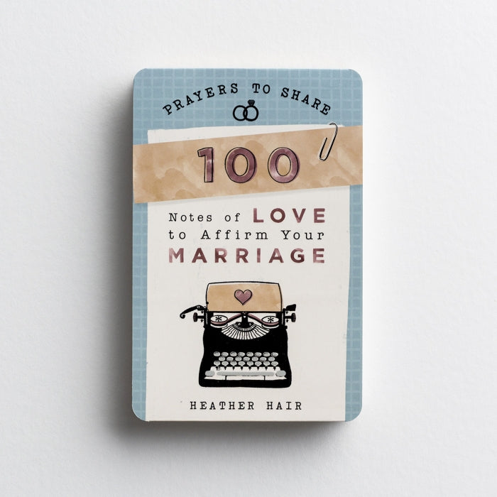 Prayers To Share: 100 Notes Of Love To Affirm Your Marriage