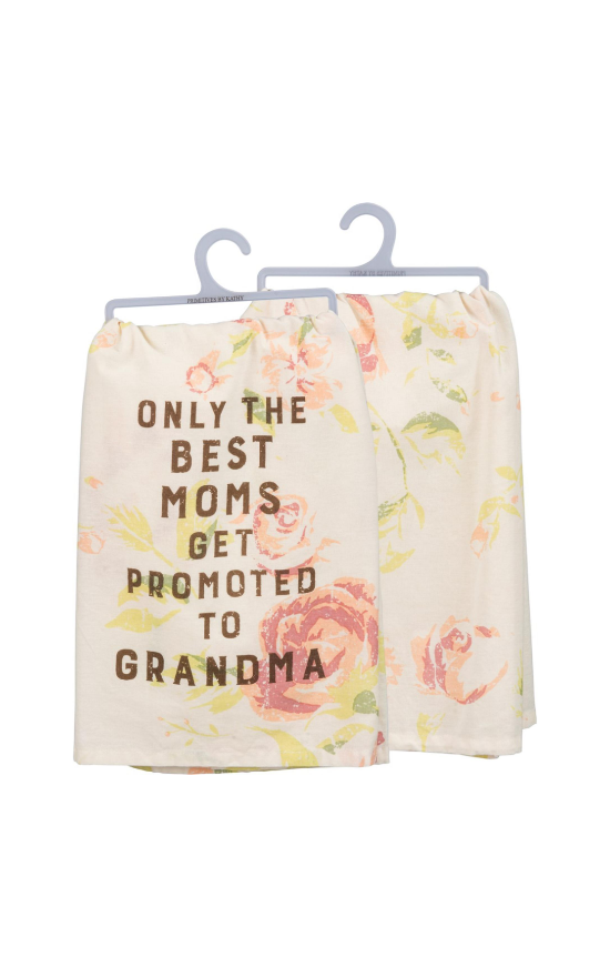 Best Moms Get Promoted To Grandma Dish Towel