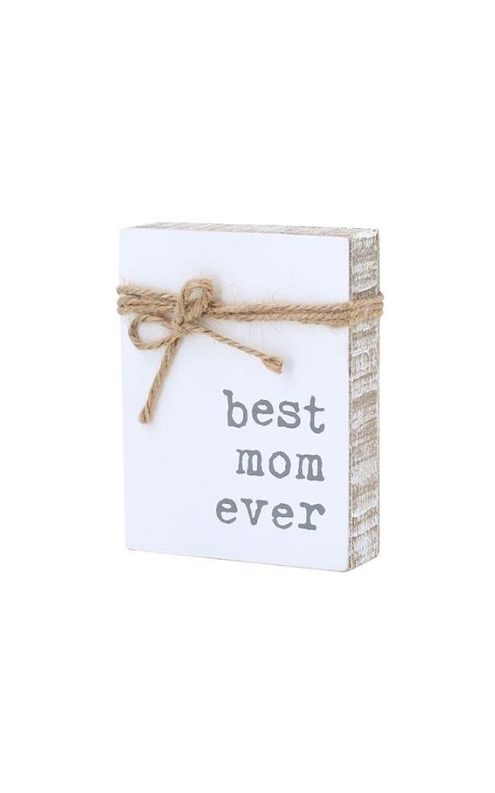 *Best Mom Ever Block Sign-Collins Painting & Design-Sandy&