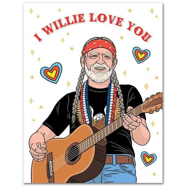 I Willie Love You Card