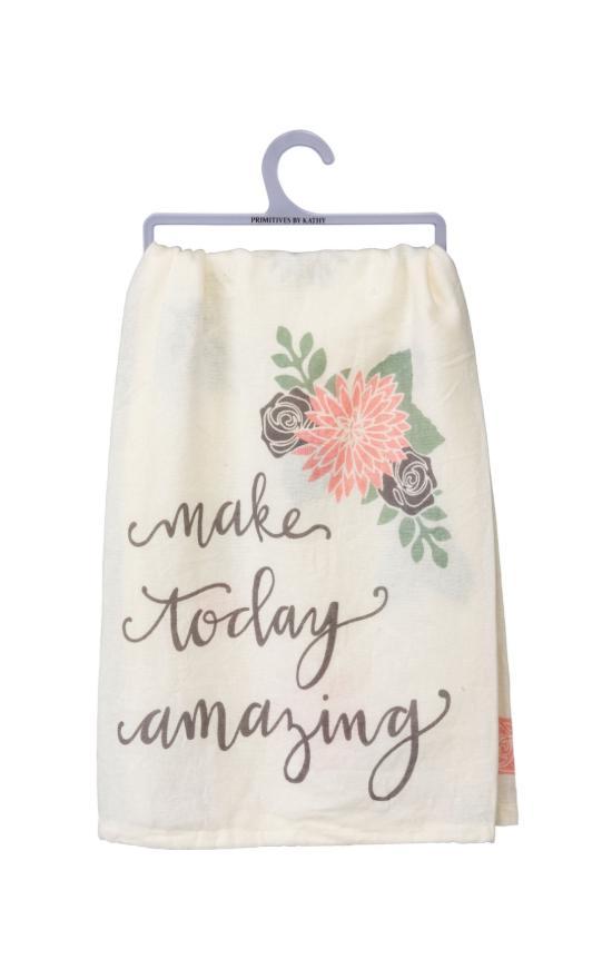 Make Today Amazing Dish Towel-Primitives By Kathy-Sandy&