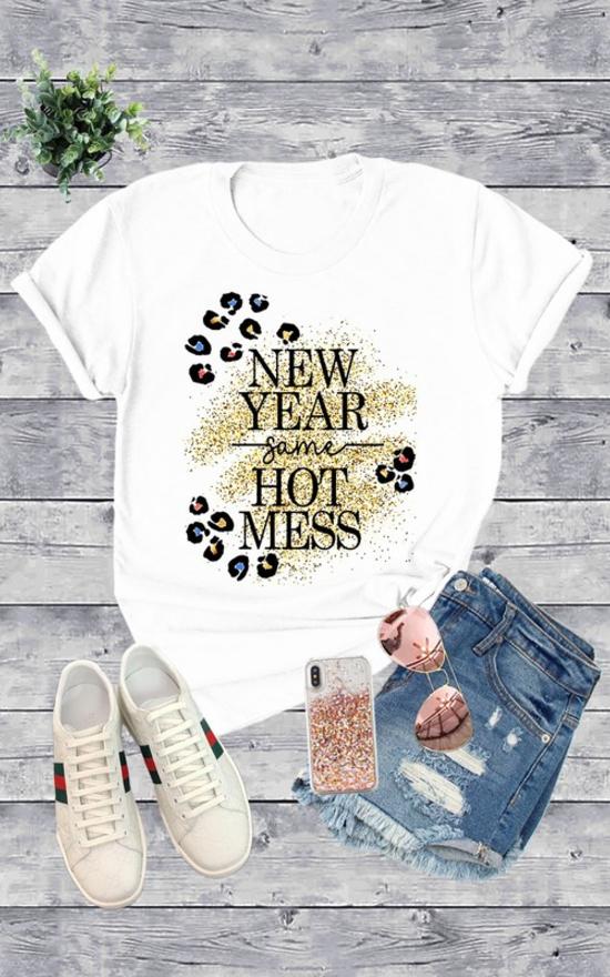 New Year, Same Hot Mess Tee-Caramelo Trend-Sandy&