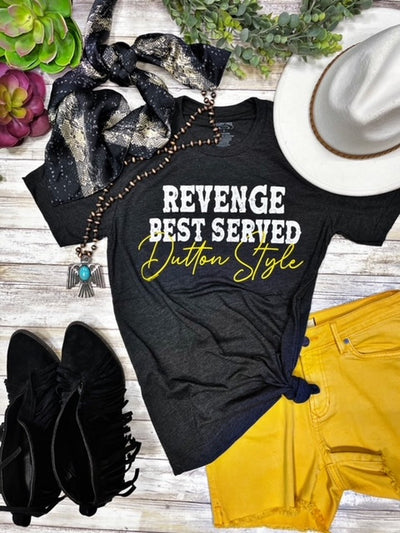 Revenge Dutton Style Tee-Texas True Threads-Sandy's Secret Wednesdays Unique Boutique